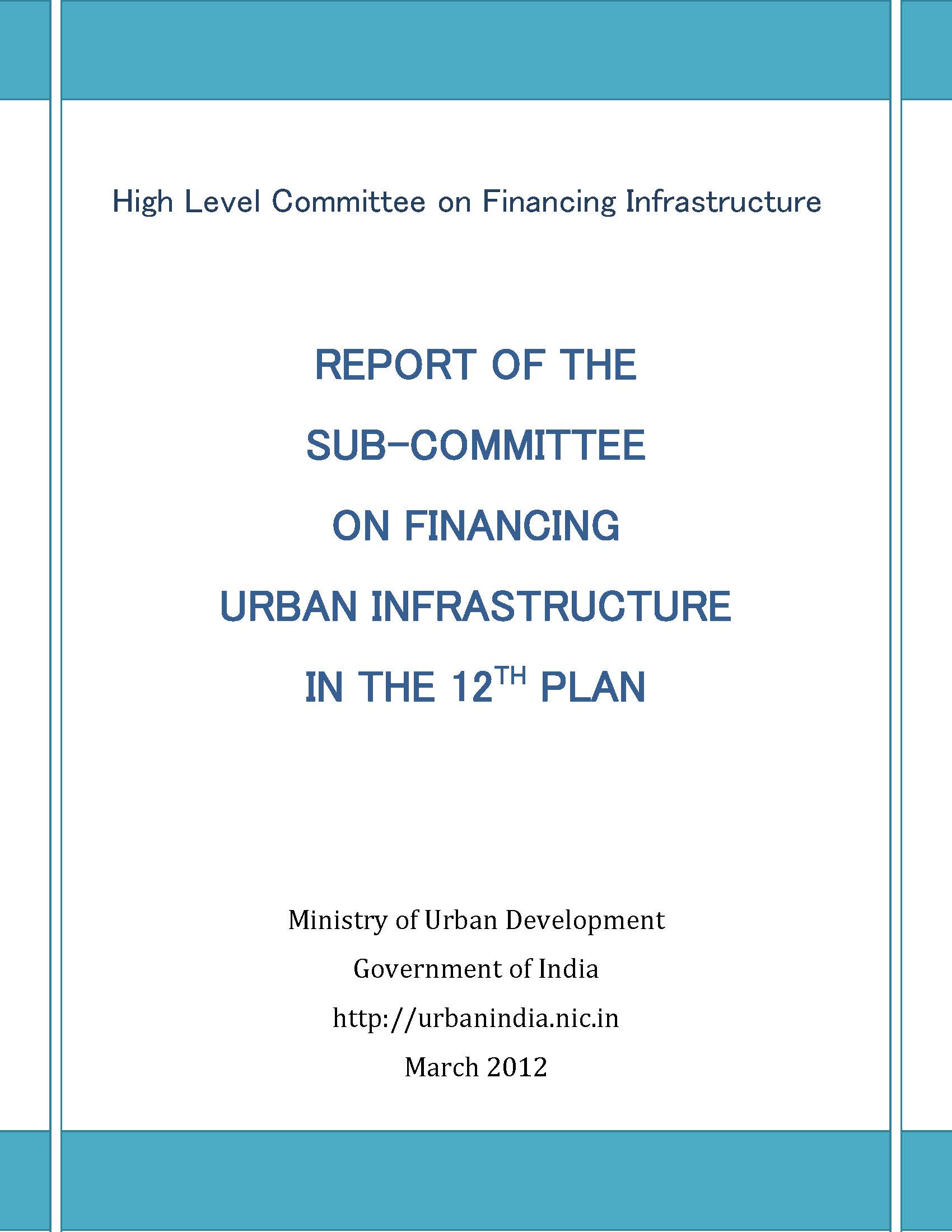 Image of Report of the Sub-Committee on Financing Urban Infrastructure 2012
